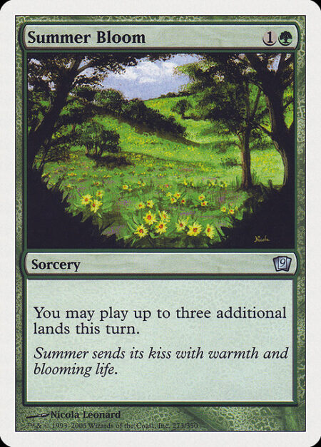 Summer Bloom - You may play up to three additional lands this turn.