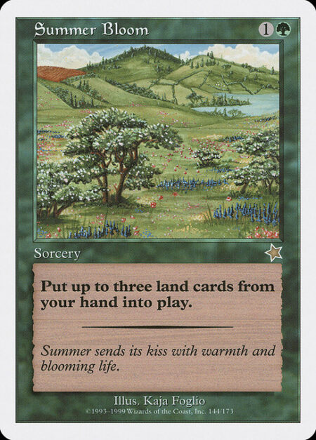 Summer Bloom - You may play up to three additional lands this turn.