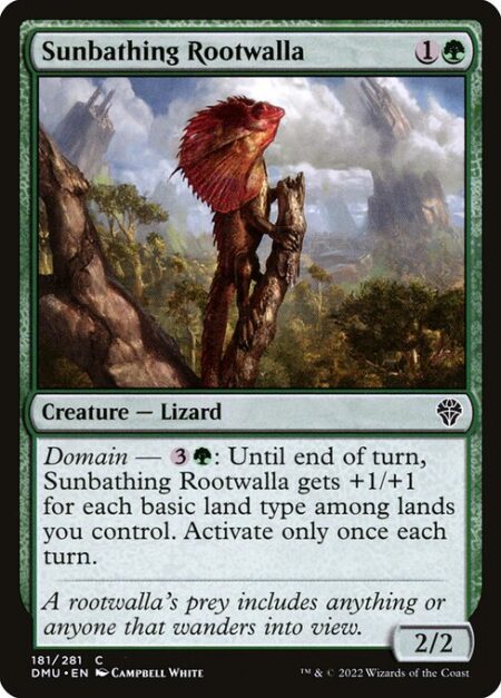 Sunbathing Rootwalla - Domain — {3}{G}: Until end of turn