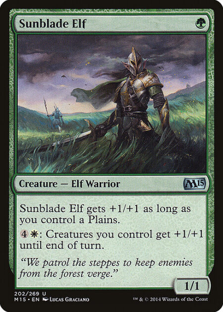 Sunblade Elf - Sunblade Elf gets +1/+1 as long as you control a Plains.