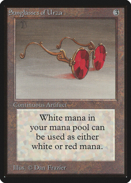 Sunglasses of Urza - You may spend white mana as though it were red mana.