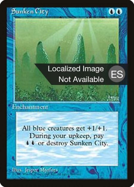 Sunken City - At the beginning of your upkeep