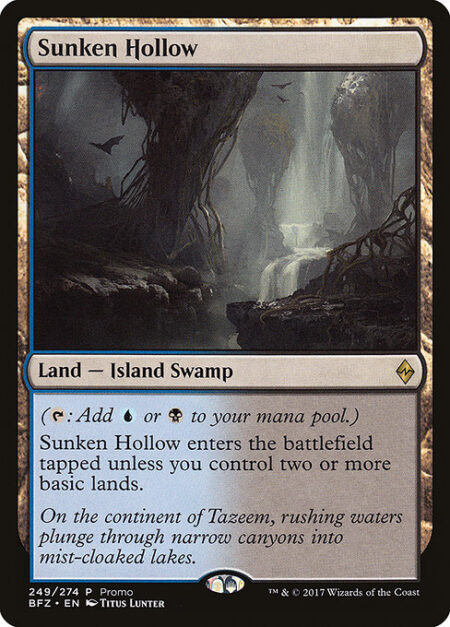 Sunken Hollow - ({T}: Add {U} or {B}.)