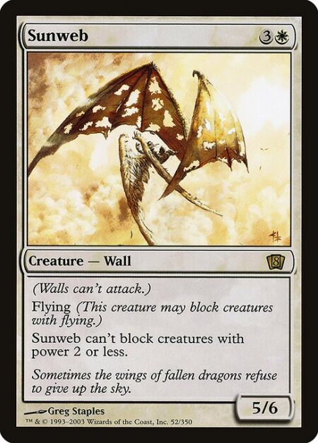 Sunweb - Defender (This creature can't attack.)
