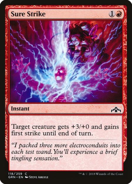 Sure Strike - Target creature gets +3/+0 and gains first strike until end of turn.