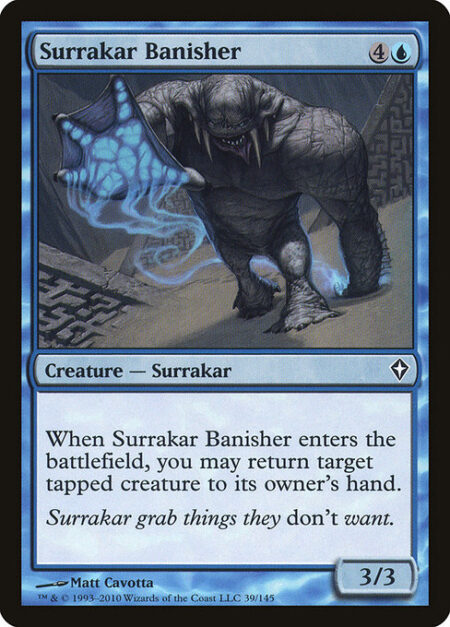 Surrakar Banisher - When Surrakar Banisher enters the battlefield