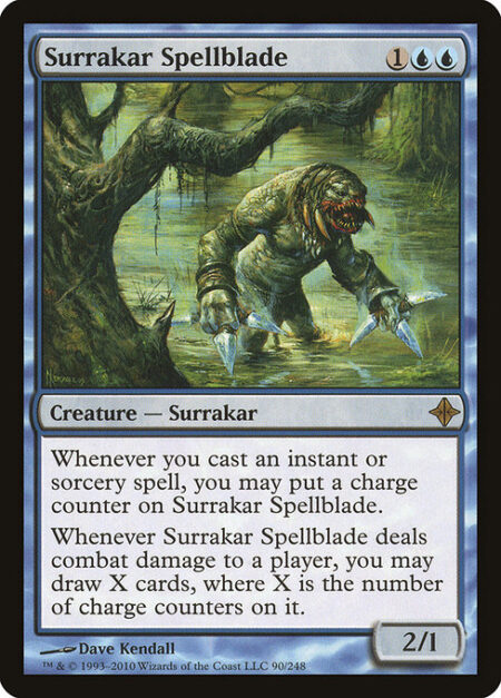 Surrakar Spellblade - Whenever you cast an instant or sorcery spell