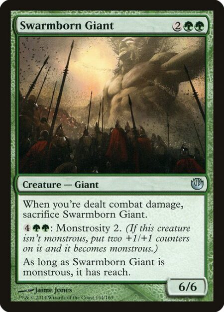 Swarmborn Giant - When you're dealt combat damage