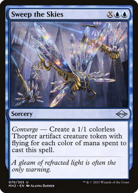 Sweep the Skies - Converge — Create a 1/1 colorless Thopter artifact creature token with flying for each color of mana spent to cast this spell.