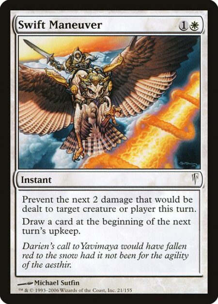 Swift Maneuver - Prevent the next 2 damage that would be dealt to any target this turn.