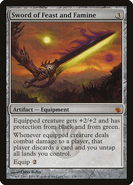 Sword of Feast and Famine - Equipped creature gets +2/+2 and has protection from black and from green.