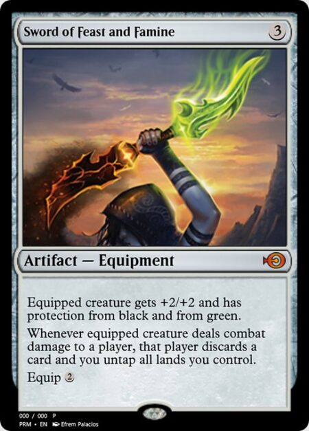 Sword of Feast and Famine - Equipped creature gets +2/+2 and has protection from black and from green.