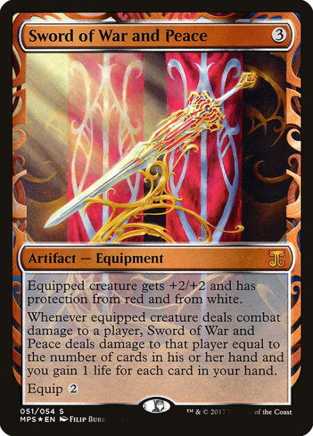 Sword of War and Peace - Equipped creature gets +2/+2 and has protection from red and from white.