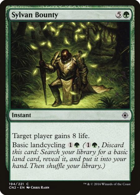 Sylvan Bounty - Target player gains 8 life.