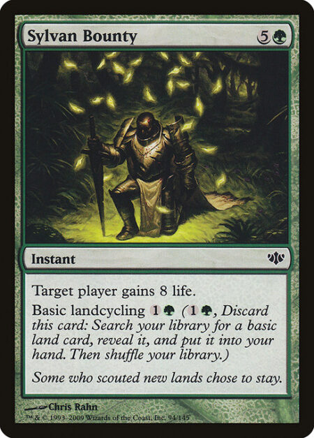 Sylvan Bounty - Target player gains 8 life.