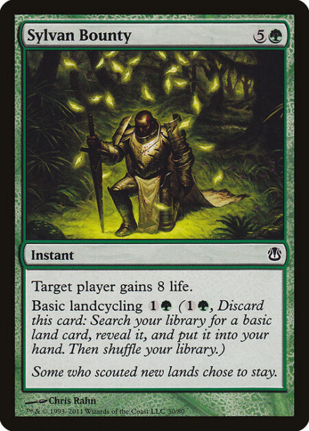 Sylvan Bounty - Target player gains 8 life.