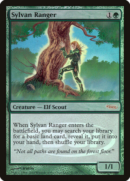 Sylvan Ranger - When Sylvan Ranger enters the battlefield