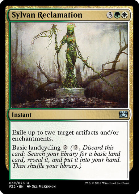 Sylvan Reclamation - Exile up to two target artifacts and/or enchantments.