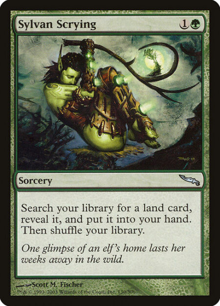 Sylvan Scrying - Search your library for a land card