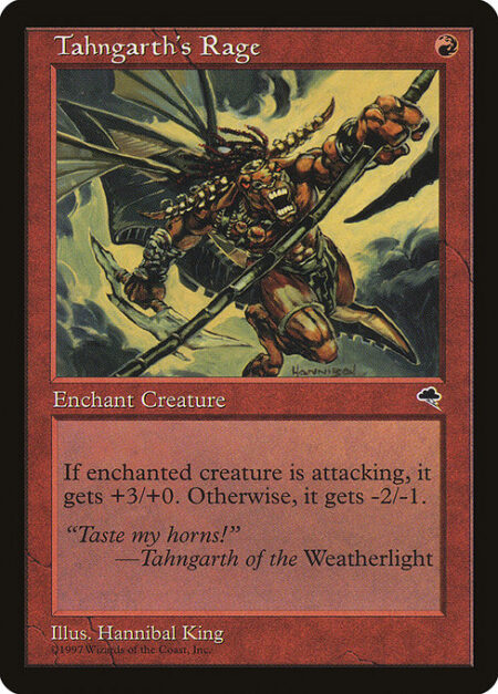 Tahngarth's Rage - Enchant creature