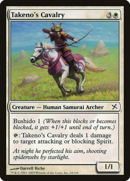 Takeno's Cavalry - Bushido 1 (Whenever this creature blocks or becomes blocked