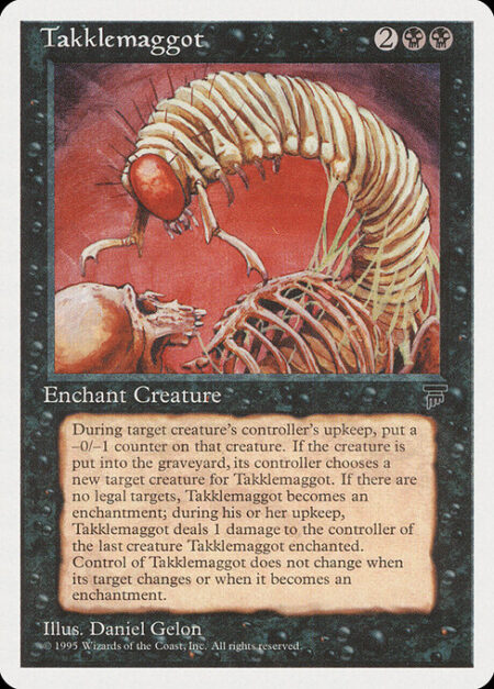 Takklemaggot - Enchant creature