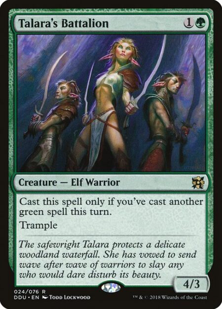 Talara's Battalion - Cast this spell only if you've cast another green spell this turn.