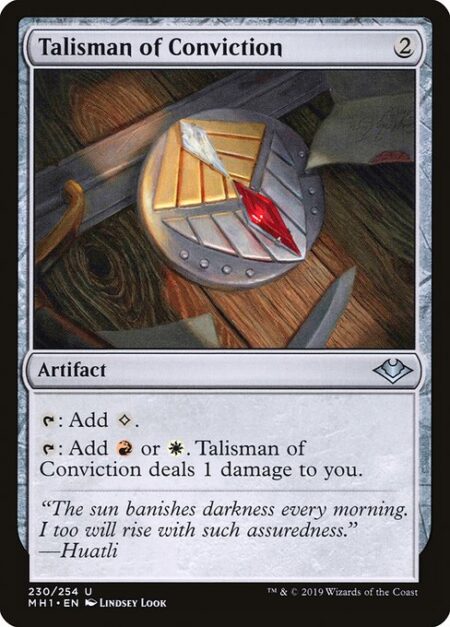 Talisman of Conviction - {T}: Add {C}.