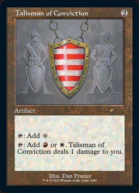 Talisman of Conviction - {T}: Add {C}.