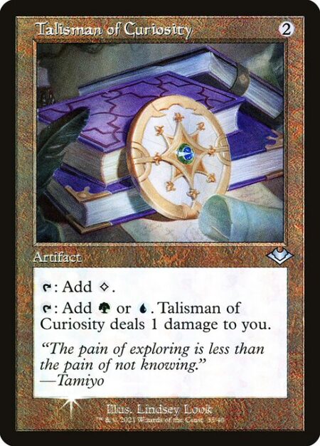 Talisman of Curiosity - {T}: Add {C}.