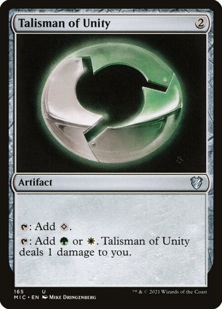 Talisman of Unity - {T}: Add {C}.