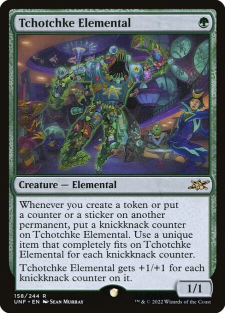 Tchotchke Elemental - Whenever you create a token or put a counter or a sticker on another permanent