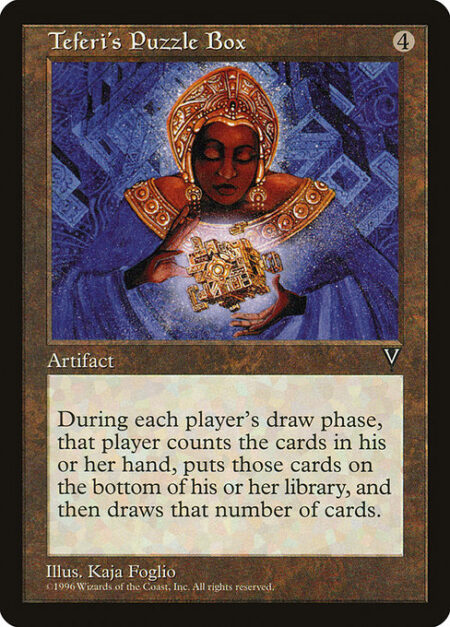 Teferi's Puzzle Box - At the beginning of each player's draw step