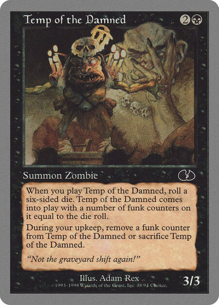 Temp of the Damned - As Temp of the Damned enters the battlefield