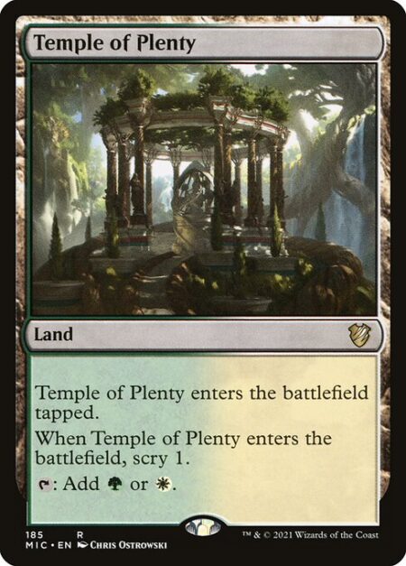 Temple of Plenty - Temple of Plenty enters the battlefield tapped.