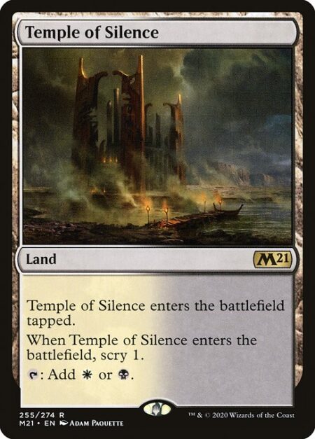 Temple of Silence - Temple of Silence enters the battlefield tapped.