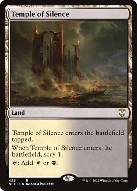 Temple of Silence - Temple of Silence enters the battlefield tapped.