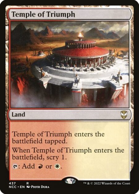 Temple of Triumph - Temple of Triumph enters the battlefield tapped.