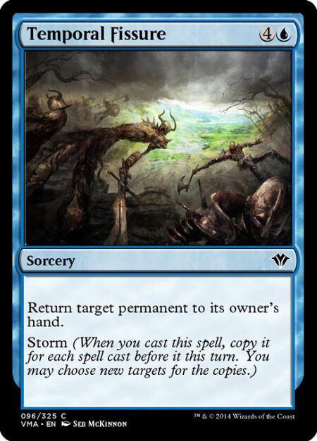 Temporal Fissure - Return target permanent to its owner's hand.