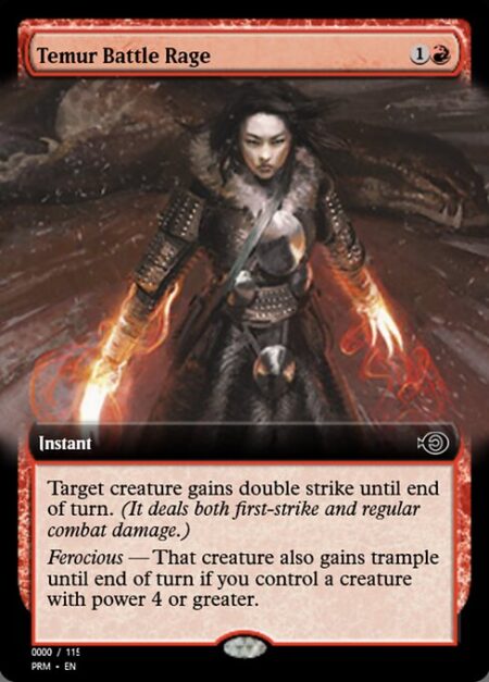 Temur Battle Rage - Target creature gains double strike until end of turn.