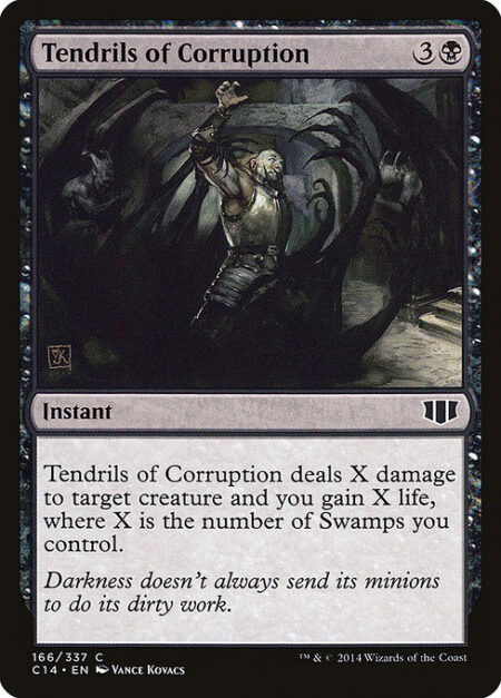 Tendrils of Corruption - Tendrils of Corruption deals X damage to target creature and you gain X life