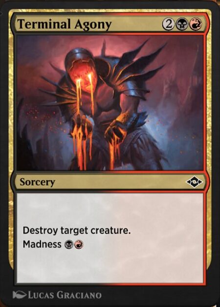 Terminal Agony - Destroy target creature.