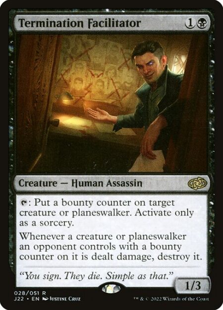 Termination Facilitator - {T}: Put a bounty counter on target creature or planeswalker. Activate only as a sorcery.