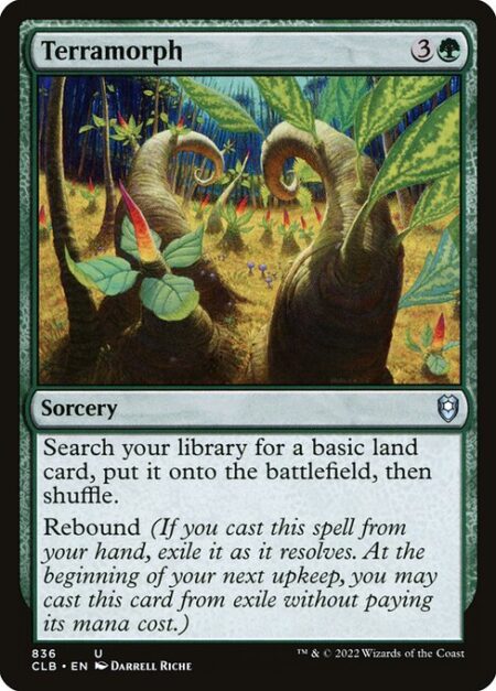 Terramorph - Search your library for a basic land card