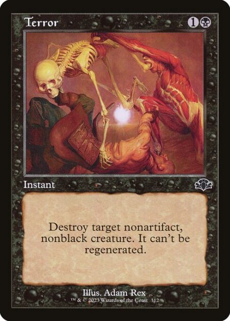 Terror - Destroy target nonartifact