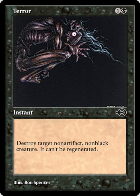 Terror - Destroy target nonartifact