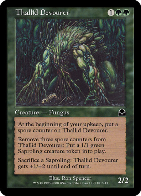 Thallid Devourer - At the beginning of your upkeep