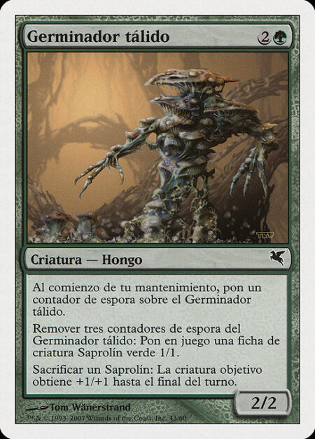 Thallid Germinator - At the beginning of your upkeep