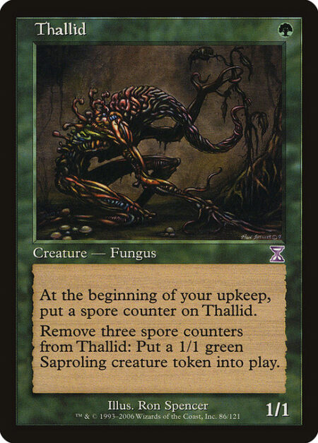 Thallid - At the beginning of your upkeep