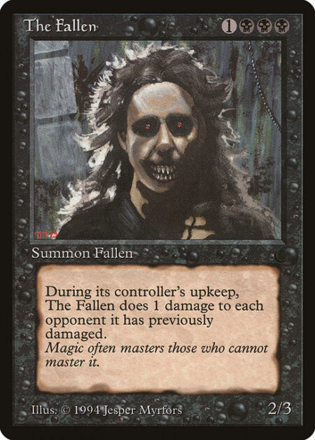 The Fallen - At the beginning of your upkeep